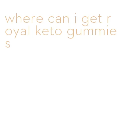 where can i get royal keto gummies