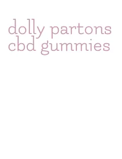 dolly partons cbd gummies