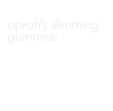 oprah's slimming gummies