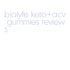 biolyfe keto+acv gummies reviews