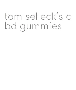 tom selleck's cbd gummies