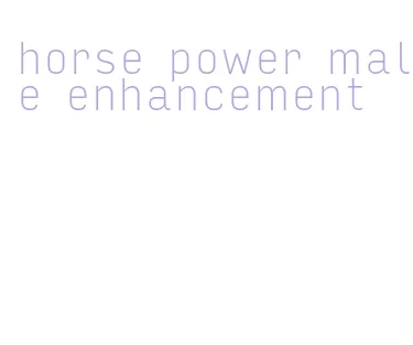 horse power male enhancement