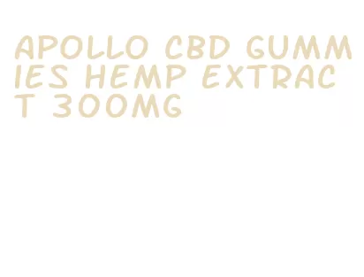 apollo cbd gummies hemp extract 300mg