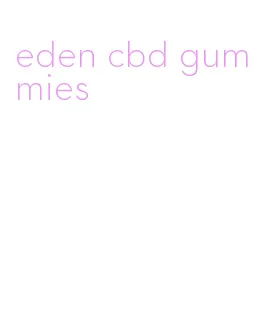 eden cbd gummies