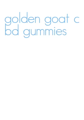 golden goat cbd gummies