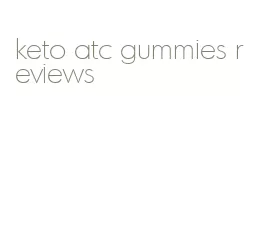 keto atc gummies reviews