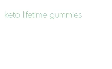 keto lifetime gummies