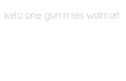 keto one gummies walmart
