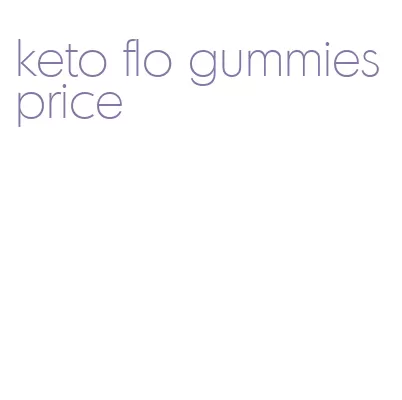 keto flo gummies price