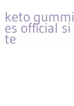 keto gummies official site