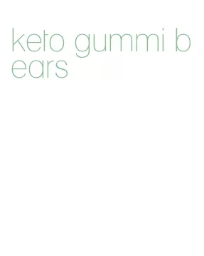 keto gummi bears
