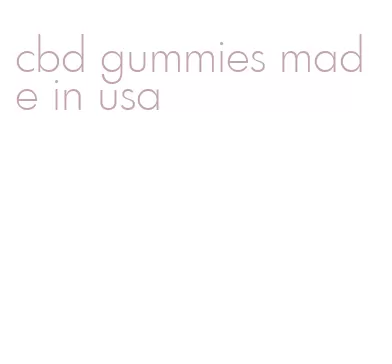 cbd gummies made in usa