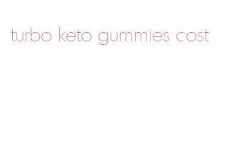 turbo keto gummies cost