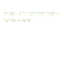 male enhancement underwear