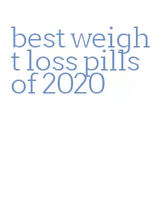 best weight loss pills of 2020