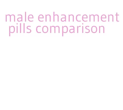 male enhancement pills comparison