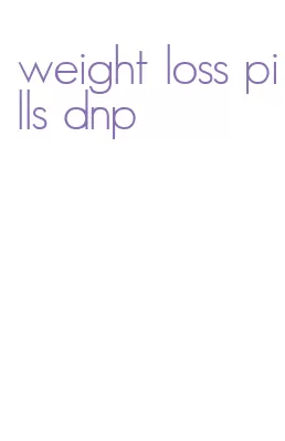 weight loss pills dnp