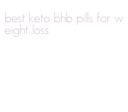 best keto bhb pills for weight loss