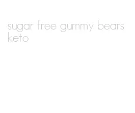 sugar free gummy bears keto