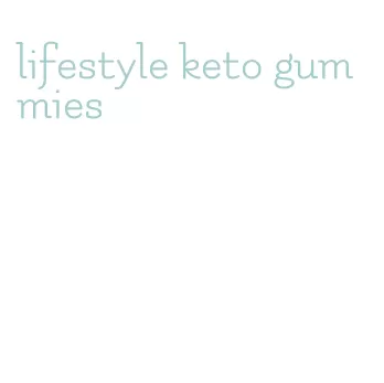 lifestyle keto gummies