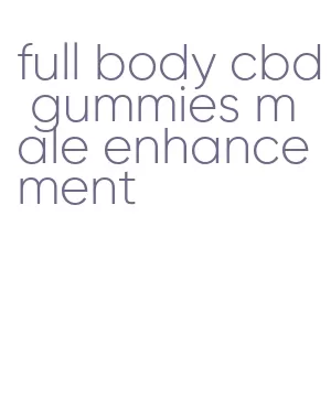full body cbd gummies male enhancement