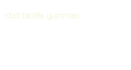 cbd biolife gummies
