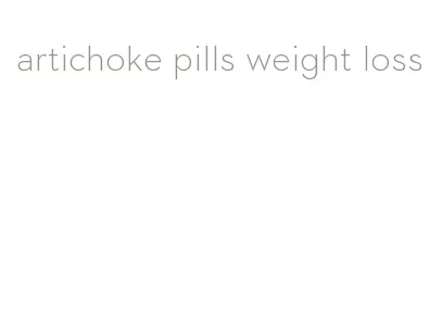 artichoke pills weight loss