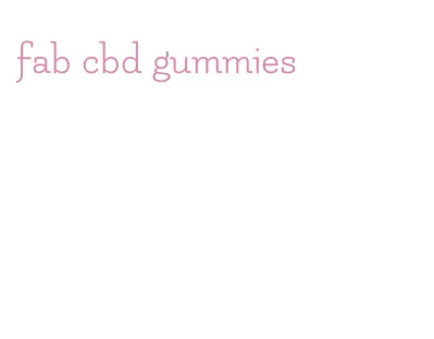 fab cbd gummies