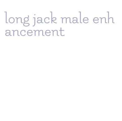long jack male enhancement
