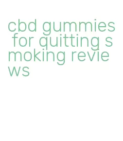 cbd gummies for quitting smoking reviews