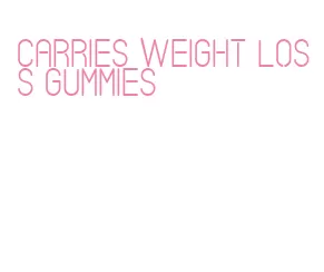 carries weight loss gummies