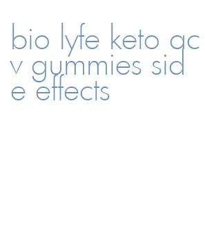 bio lyfe keto acv gummies side effects