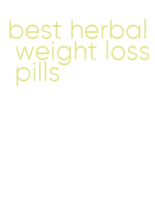 best herbal weight loss pills