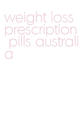 weight loss prescription pills australia