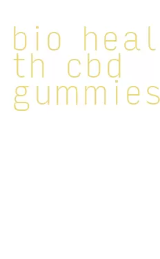 bio health cbd gummies