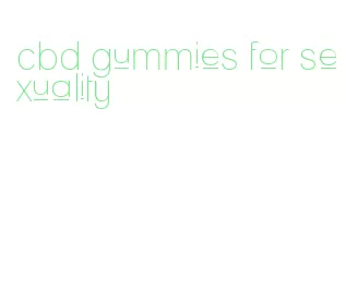 cbd gummies for sexuality