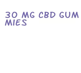 30 mg cbd gummies