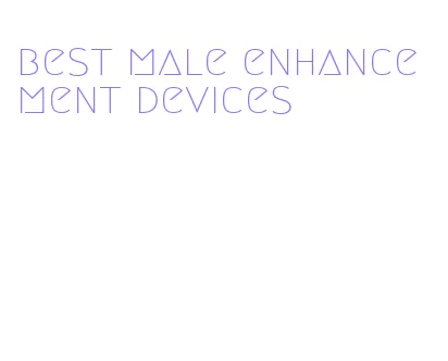 best male enhancement devices
