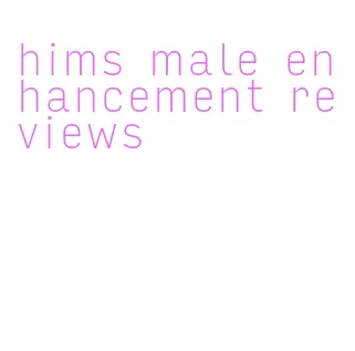 hims male enhancement reviews