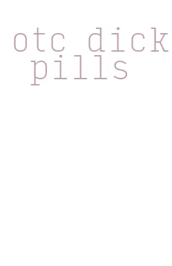 otc dick pills