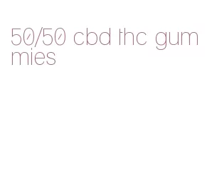 50/50 cbd thc gummies