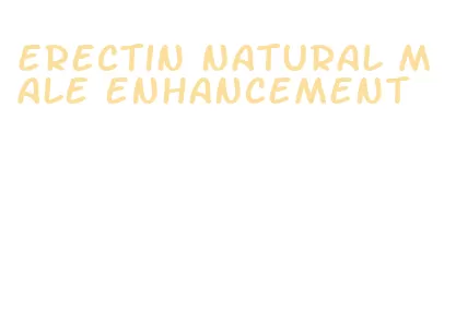 erectin natural male enhancement