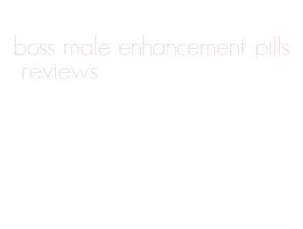 boss male enhancement pills reviews