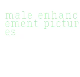 male enhancement pictures