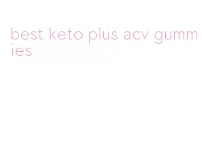 best keto plus acv gummies