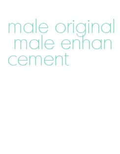 male original male enhancement