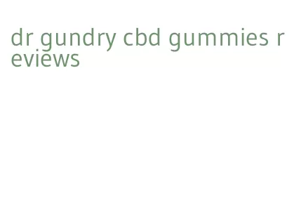 dr gundry cbd gummies reviews
