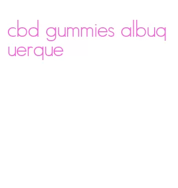 cbd gummies albuquerque