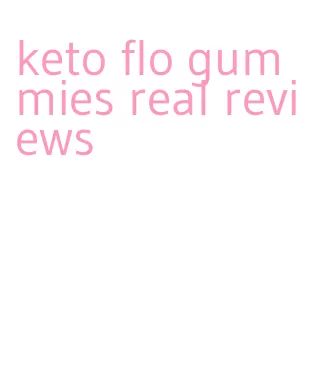 keto flo gummies real reviews