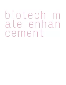 biotech male enhancement
